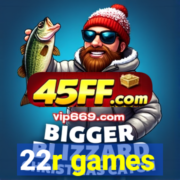 22r games